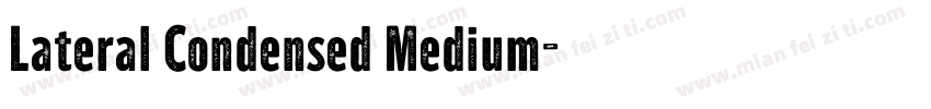 Lateral Condensed Medium字体转换
